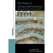 The Origins of German SelfCultivation Hardcover Book