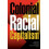 Colonial Racial Capitalism Paperback Book 1