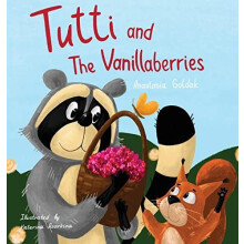 Tutti and The Vanillaberries by Anastasia Goldak Hardcover Book