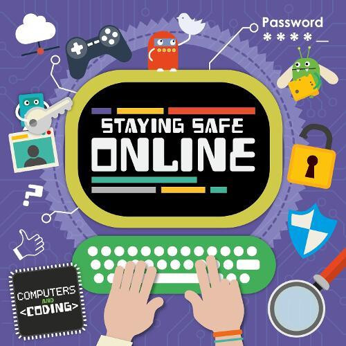 Staying Safe Online by Steffi CavellClarke Paperback Book