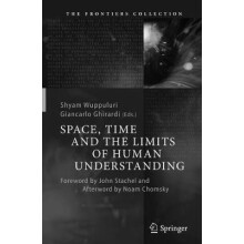 Space Time and the Limits of Human Understanding Paperback Book
