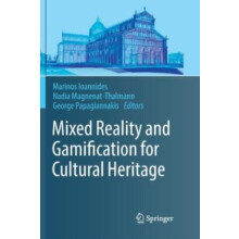 Mixed Reality and Gamification for Cultural Heritage Paperback Book