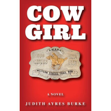 Cowgirl by Judith Ayres Burke Paperback Book