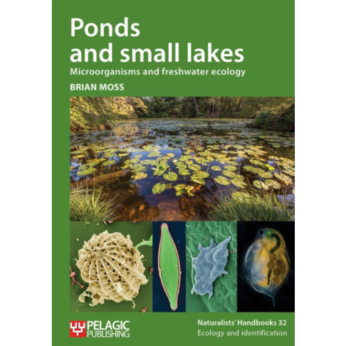 Ponds and small lakes by Brian Moss Paperback Book