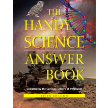 The Handy Science Answer Book by The Carnegie Library of Pittsburgh Pa