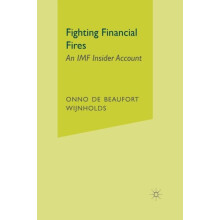 Fighting Financial Fires by Onno De Beaufort Wijnholds Paperback Book