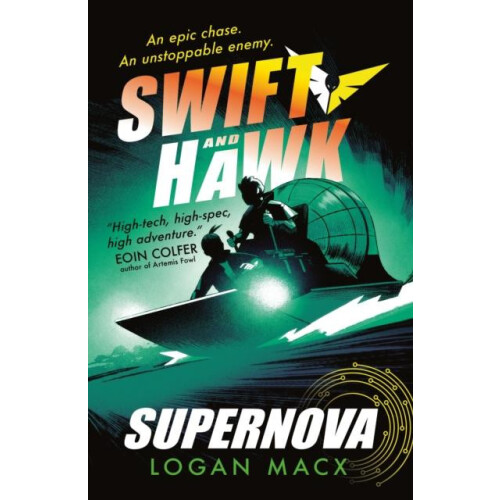 Swift and Hawk Supernova by Logan Macx Paperback Book