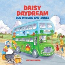 Daisy Daydream Bus Rhymes and Jokes by Sue Wickstead Paperback Book