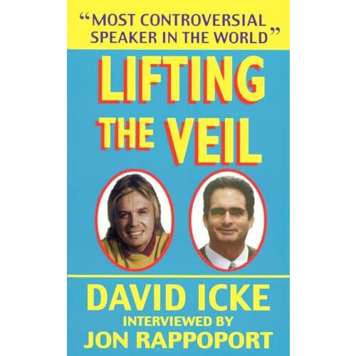 Lifting the Veil by Jon Rappoport Paperback Book