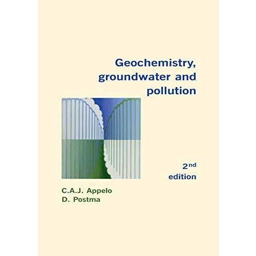 Geochemistry Groundwater and Pollution by C.A.J. Appelo Paperback Book
