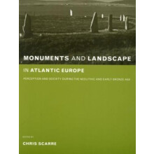 Monuments and Landscape in Atlantic Europe Paperback Book