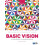 Basic Vision by SNOWDEN ET AL Paperback Book 1