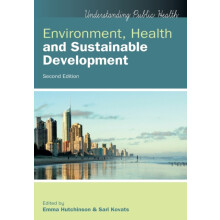 Environment Health and Sustainable Development by Sari Kovats Paperbac