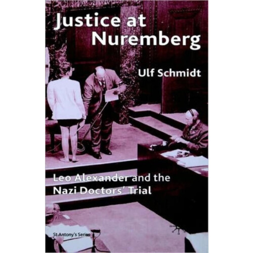 Justice at Nuremberg by Ulf Schmidt Paperback Book