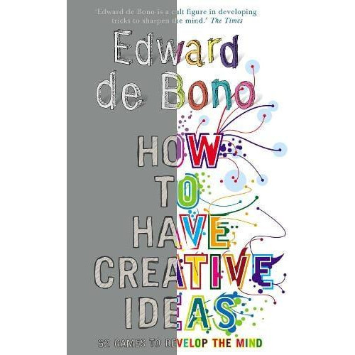 How to Have Creative Ideas by Edward de Bono Paperback Book