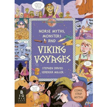 Comic Strip Myths Norse Myths Monsters and Viking Voyages by Stephen D