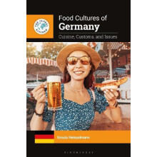 Food Cultures of Germany by Heinzelmann Ursula Independent researcher