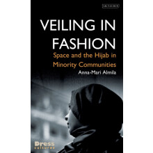 Veiling in Fashion by Almila AnnaMari London College of Fashion Univer
