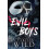 Evil Boys by Clarissa Wild Paperback Book 1