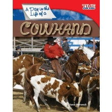 A Day in the Life of a Cowhand by Diana Herweck Paperback Book