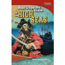 Bad Guys and Gals of the High Seas by Dona Herweck Rice Paperback Book