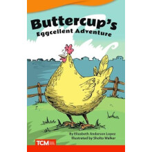 Buttercups Eggcellent Adventure by Elizabeth Anderson Lopez Paperback