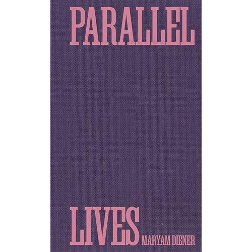 Parallel Lives Paperback Book