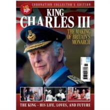 King Charles III The Making of Britains Monarch Paperback Book