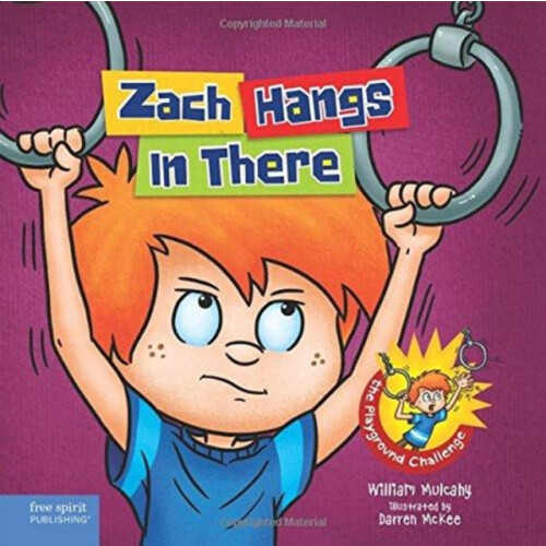 Zach Hangs In There by William Mulcahy Hardcover Book