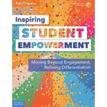 Inspiring Student Empowerment by Patti Drapeau Paperback Book