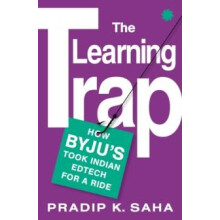 The Learning Trap by Pradip K. Saha Paperback Book