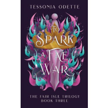 To Spark a Fae War by Tessonja Odette Paperback Book