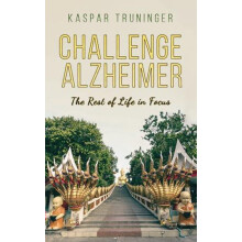 Challenge Alzheimer by Kaspar Truninger Hardcover Book