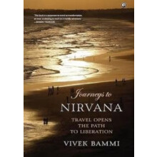 Journeys to Nirvana by Vivek Bammi Hardcover Book