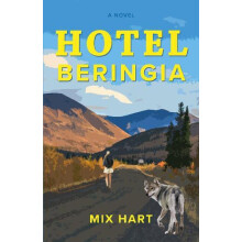 Hotel Beringia by Mix Hart Paperback Book