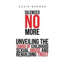Silenced No More by Susie Barber Hardcover Book