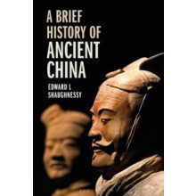A Brief History of Ancient China by Edward L Shaughnessy Paperback Boo
