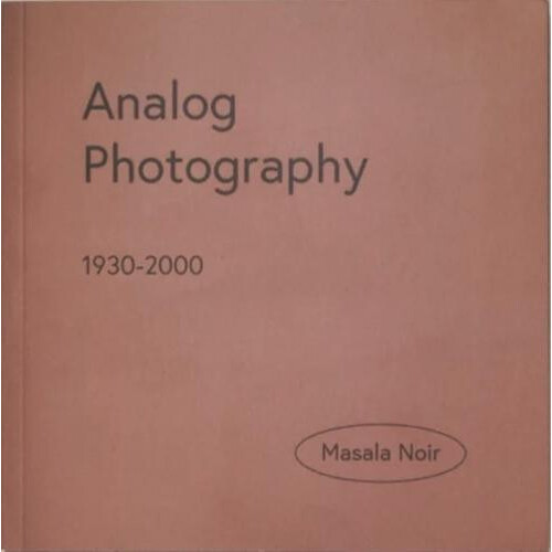 Analog Photography Paperback Book