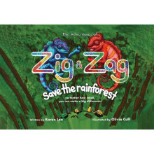 The Adventures of Zig and Zag Save The Rainforest by Karen Lee Paperba