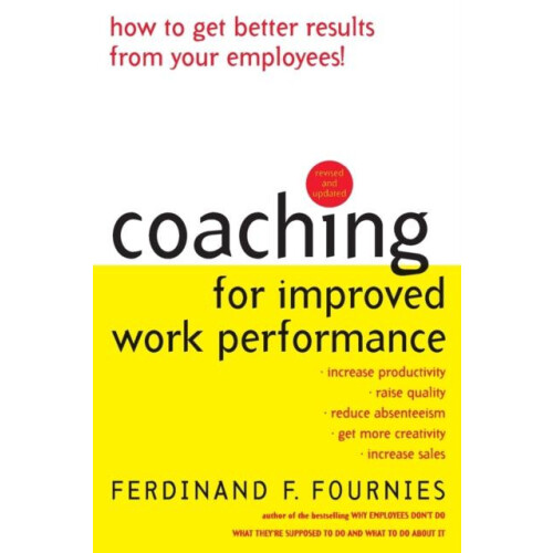 Coaching for Improved Work Performance Revised Edition by Ferdinand Fo