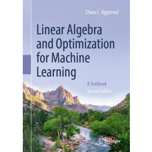 Linear Algebra and Optimization for Machine Learning by Charu C. Aggar