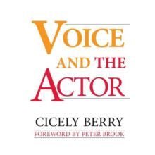 Voice and the Actor by Cicely Berry Paperback Book