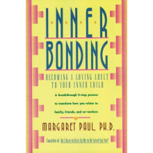 Inner Bonding by Margaret Paul Paperback Book