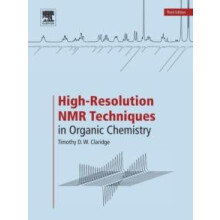 HighResolution NMR Techniques in Organic Chemistry by Claridge Timothy