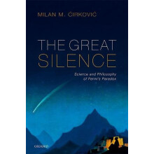 The Great Silence by Cirkovic Milan M. Research Professor and Research