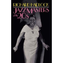Jazz Masters Of The 20s by Richard Hadlock Paperback Book