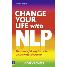 Change Your Life with NLP by Lindsey Agness Paperback Book