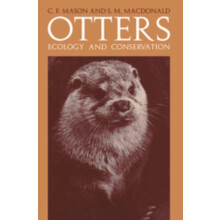 Otters Ecology and Conservation by C. F. Mason Paperback Book