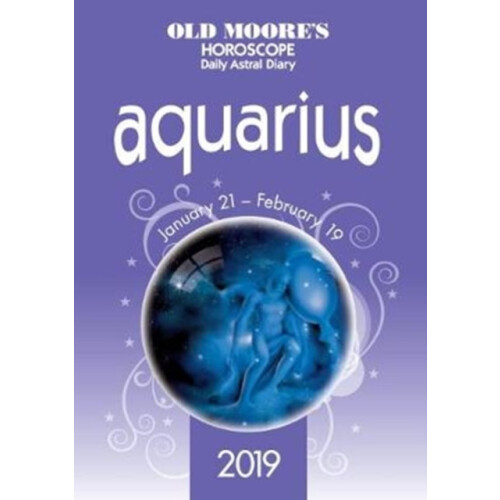 Old Moores Horoscope Aquarius 2019 by Francis Moore Paperback Book