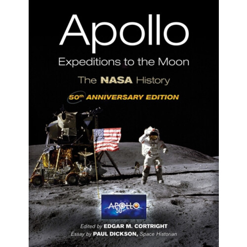 Apollo Expeditions to the Moon by Edgar M. Cortright Paperback Book